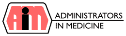 AIM: Administrators In Medicine